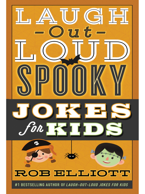 Title details for Laugh-Out-Loud Spooky Jokes for Kids by Rob Elliott - Available